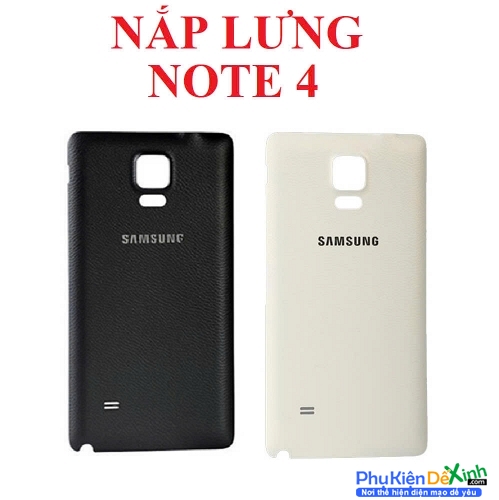 Nắp Lưng, Vỏ Sau Samsung Galaxy Note 4 Zin Tháo Máy