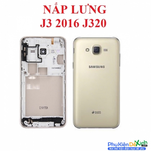 Nắp Lưng, Khung Sườn Samsung Galaxy J3 2016 J320 Zin Tháo Máy