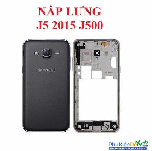 Nắp Lưng, Khung Sườn Samsung Galaxy J5 2015 J500 Zin Tháo Máy