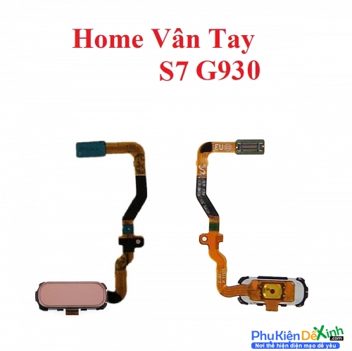 Dây Nút Home Vân Tay Samsung S7 G930 Zin Tháo Máy