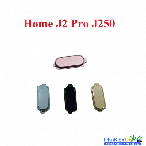 Nút Home Vật Lý Samsung J2 Pro J250 Zin Tháo Máy