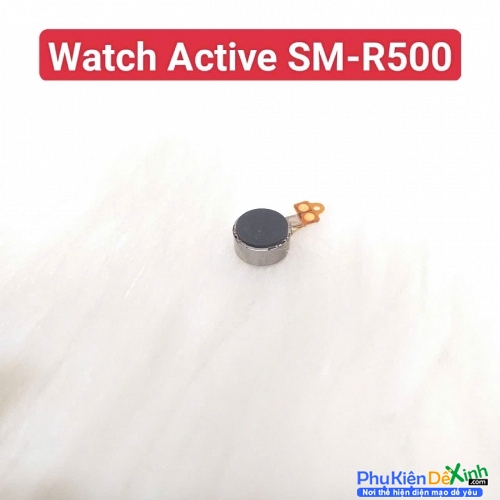 Cục Rung Đồng Hồ Samsung Galaxy Watch Active SM-R500 Mất Rung, Liệt Rung