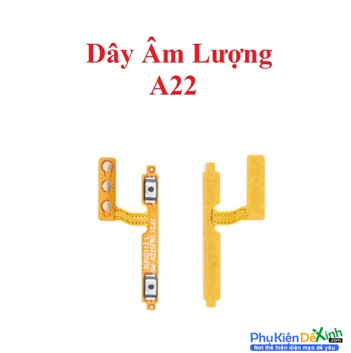 Dây Nút Nguồn Âm Lượng Trong Samsung A22 Liệt Hỏng Thay Lấy Liền