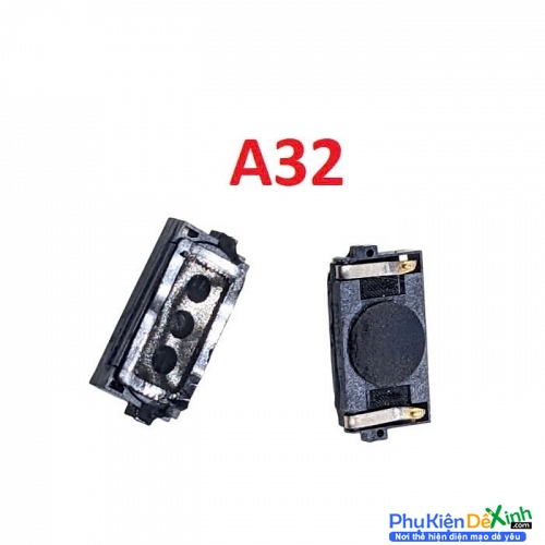 Loa Trong Samsung A32 Hư Loa Trong, Rè Loa, Mất Loa Thay Lấy Liền