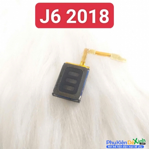 Loa Ngoài Samsung Galaxy J6 2018 Hư Loa Ngoài, Rè Loa, Mất Loa Thay Lấy Liền