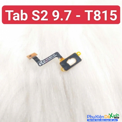 Dây Nút Trở Về Trong Samsung Galaxy Tab S2 9.7 T815 Liệt Hỏng Thay Lấy Liền