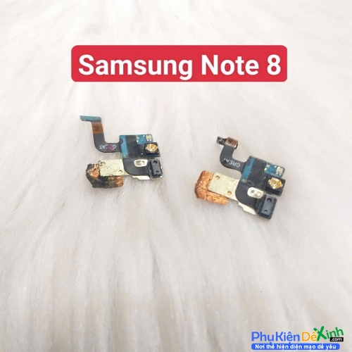 Hư Cảm Biến Tiệm Cận Samsung Galaxy Note 8 Zin Tháo Máy