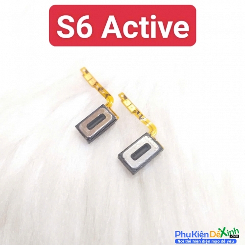 Loa Trong Samsung Galaxy S6 Active Hư Loa Trong, Rè Loa, Mất Loa Thay Lấy Liền
