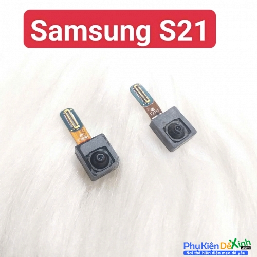 Cụm Camera Trước Samsung Galaxy S21 Hư, Mờ Mất Nét Thay Lấy Liền Zin Tháo Máy