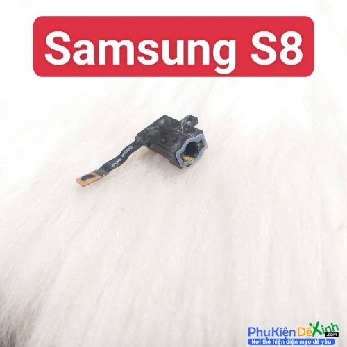 Thay Jack Tai Nghe Samsung S8 Zin Tháo Máy Thay Lấy Liền