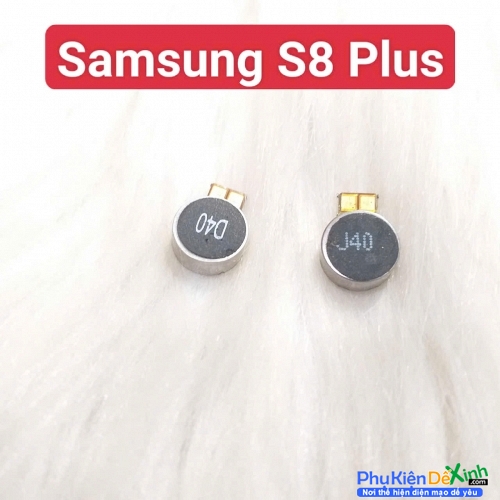 Thay Cục Rung Samsung Galaxy S8 Plus Mất Rung, Liệt Rung