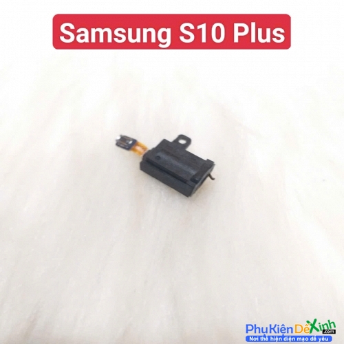 Thay Jack Tai Nghe Samsung S10 Plus Zin Tháo Máy Thay Lấy Liền
