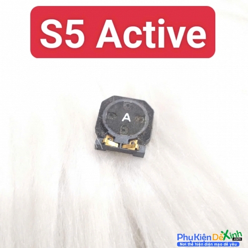 Loa Ngoài Samsung Galaxy S5 Active Zin Tháo Máy Hư Loa Ngoài, Rè Loa, Mất Loa Thay Lấy Liền