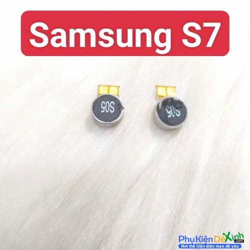 Thay Cục Rung Samsung Galaxy S7 Zin Tháo Máy Mất Rung, Liệt Rung