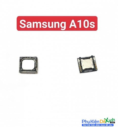 Loa Trong Samsung A10s Zin Tháo Máy Hư Loa Trong, Rè Loa, Mất Loa Thay Lấy Liền