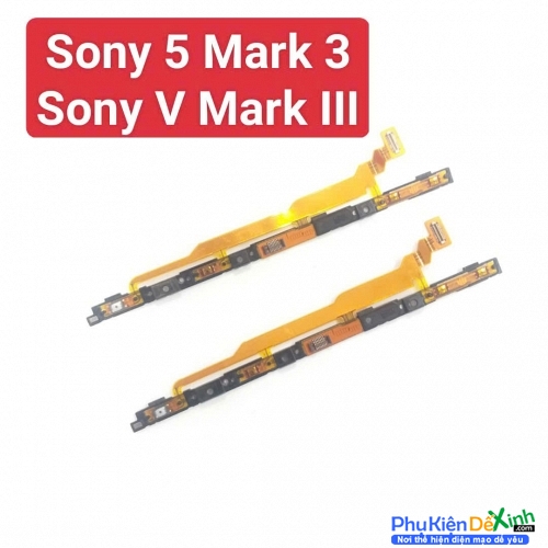 Dây Nút Nguồn Âm Lượng Sony 5 Mark 3 - Sony V Mark III Liệt Hỏng Thay Lấy Liền