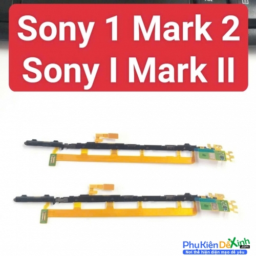 Dây Nút Nguồn Âm Lượng Sony Xperia 1 Mark 2 - Sony I Mark II Liệt Hỏng Thay Lấy Liền