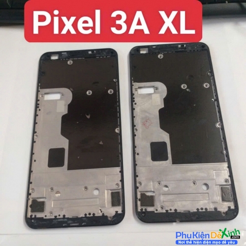 Khung Sườn Màn Hình Google Pixel 3A XL  Zin New Thay Lấy Liền 