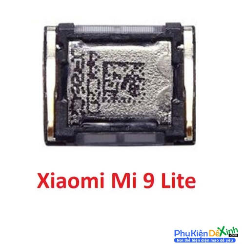 Loa Trong Xiaomi Mi 9 Lite Hư Loa Trong, Rè Loa, Mất Loa Thay Lấy Liền