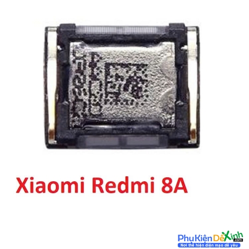 Loa Trong Xiaomi Redmi 8A Hư Loa Trong, Rè Loa, Mất Loa Thay Lấy Liền