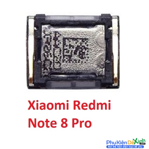 Loa Trong Xiaomi Redmi Note 8 Pro Hư Loa Trong, Rè Loa, Mất Loa Thay Lấy Liền