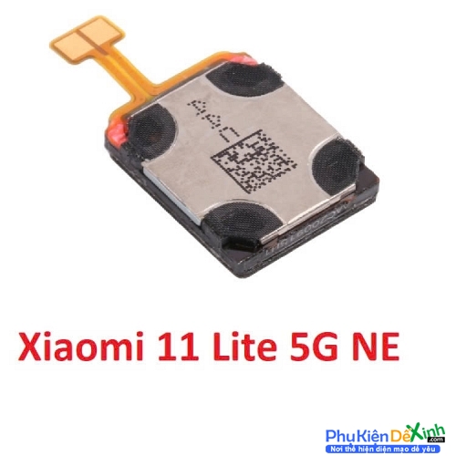 Loa Trong Xiaomi 11 Lite 5G NE Hư Loa Trong, Rè Loa, Mất Loa Thay Lấy Liền