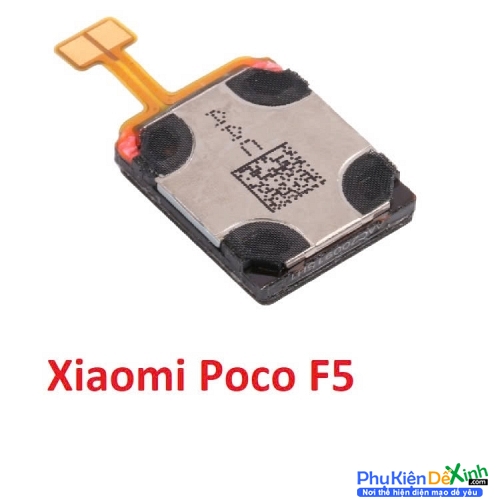 Loa Trong Xiaomi Poco F5 Pro Hư Loa Trong, Rè Loa, Mất Loa Thay Lấy Liền