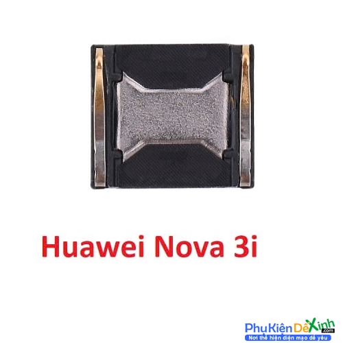 Loa Trong HW Nova 3i Hư Loa Trong, Rè Loa, Mất Loa Thay Lấy Liền