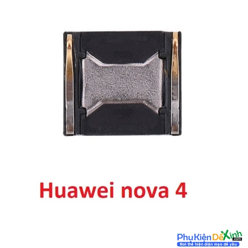 Loa Trong HW Nova 4 Hư Loa Trong, Rè Loa, Mất Loa Thay Lấy Liền