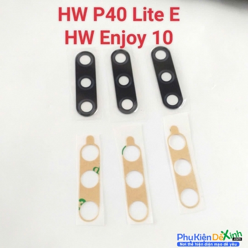 Mặt Kính Camera Sau HW P40 Lite E / HW Enjoy 10 Thay Lấy Liền