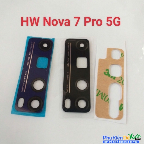 Mặt Kính Camera Sau HW Nova 7 Pro 5G Thay Lấy Liền
