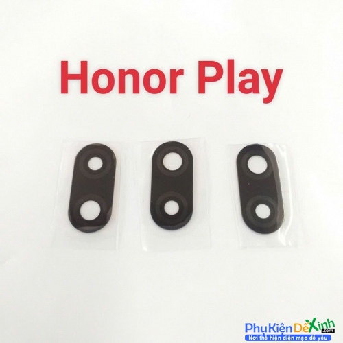 Mặt Kính Camera Sau HW Honor Play Thay Lấy Liền
