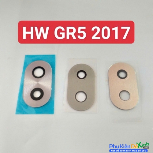 Mặt Kính Camera Sau HW GR5 2017 Thay Lấy Liền