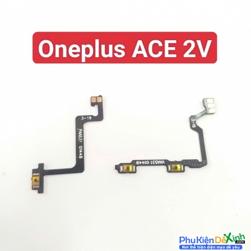 Dây Nút Nguồn Âm Lượng Oneplus Ace 2V Liệt Hỏng Thay Lấy Liền