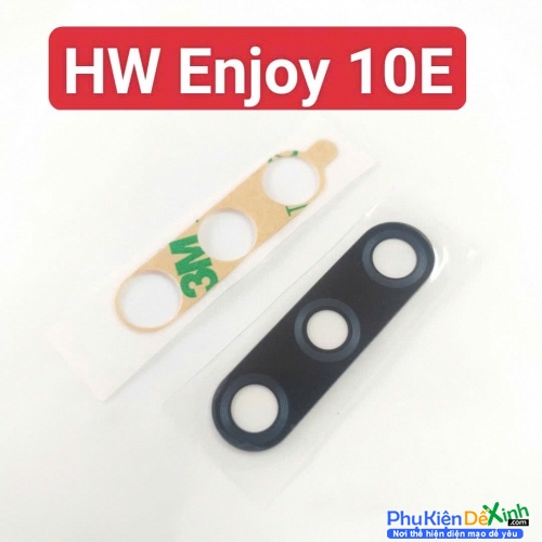 Mặt Kính Camera Sau HW Enjoy 10E Zin New Thay Lấy Liền