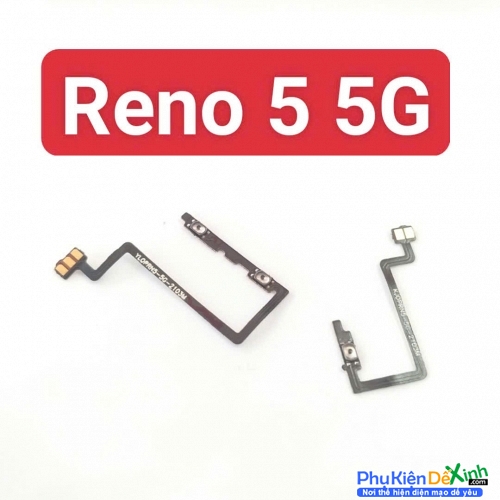Dây Nút Nguồn Âm Lượng Reno 5 5G ( Bản 5G) Liệt Hỏng Thay Lấy Liền