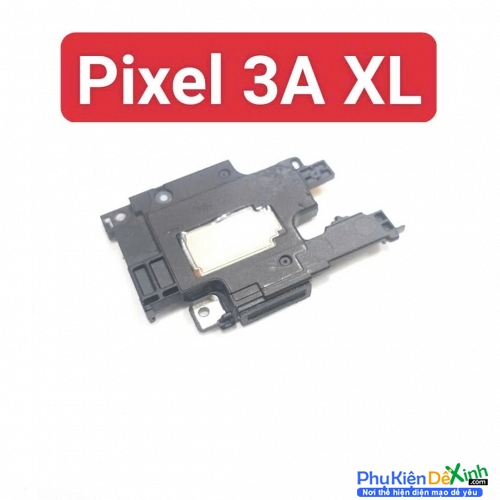 Loa Ngoài Google Pixel 3A XL Hư Loa Ngoài, Rè Loa, Mất Loa Thay Lấy Liền