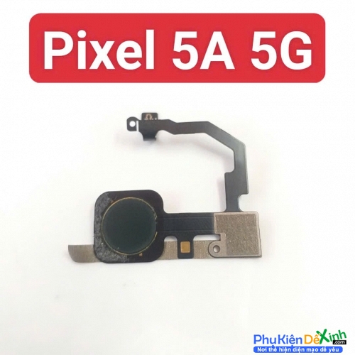 Cảm Biến Vân Tay Google Pixel 5A 5G Zin Tháo Máy Siêu Chuẩn