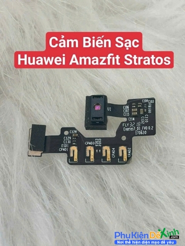 Cảm Biến Tiếp Xúc Sạc Cảm Biến Sạc Huawei Amazfit Stratos Zin Tháo Máy Siêu Chuẩn