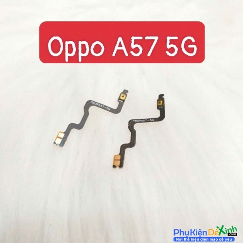 Dây Nút Nguồn Âm Lượng Trong Oppo A57 5G Liệt Hỏng Thay Lấy Liền