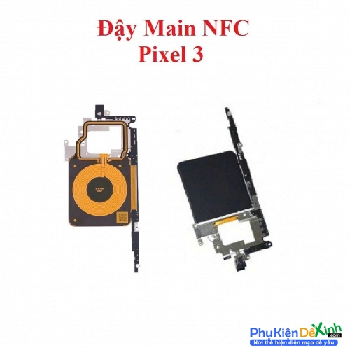 Nắp Đậy Main NFC Google Pixel 3 Zin Tháo Máy