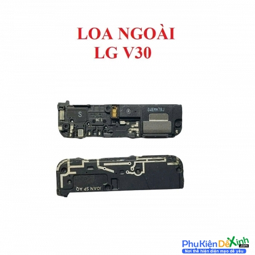 Loa Ngoài LG V30 Hư Loa Ngoài, Rè Loa, Mất Loa Thay Lấy Liền