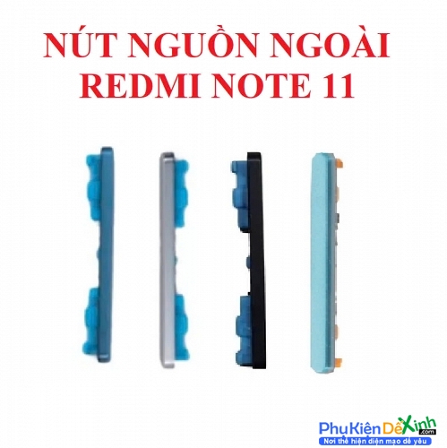 Nút Nguồn Âm Lượng Ngoài Xiaomi Redmi Note 11 Linh Kiện Thay Thế Khi Rơi Mất Hoặc Hỏng
