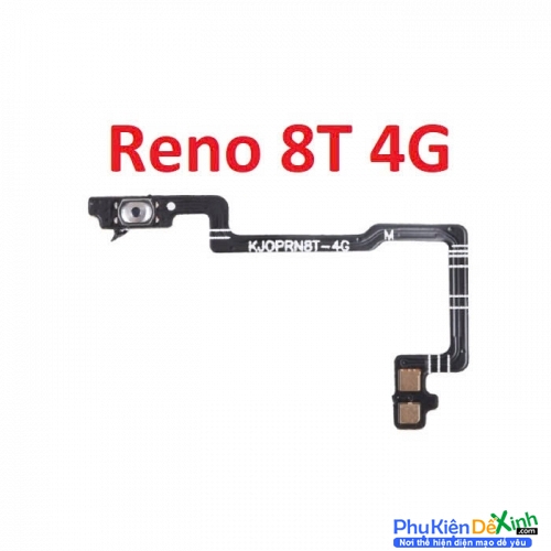Dây Nút Nguồn Âm Lượng Trong Reno 8T 4G Liệt Hỏng Thay Lấy Liền