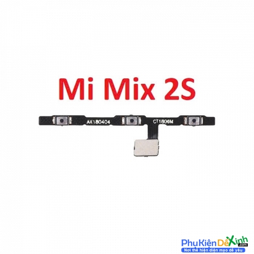 Dây Nút Nguồn Âm Lượng Trong Xiaomi Mi Mix 2s Liệt Hỏng Thay Lấy Liền