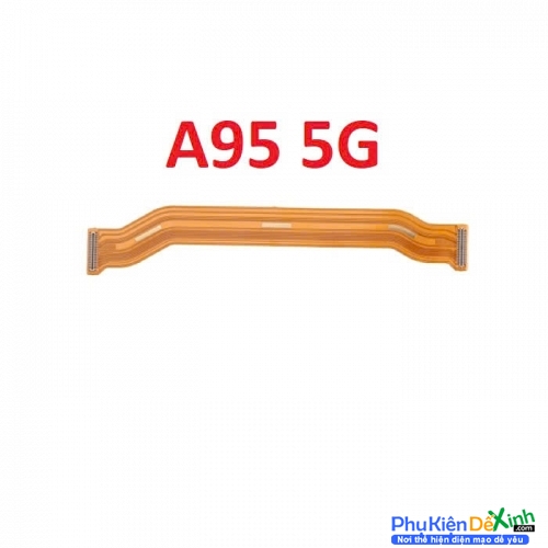 Dây Sub LCD Nối Màn Hình Oppo A95 5G Liệt Hỏng, Lỗi Sub Thay Lấy Liền
