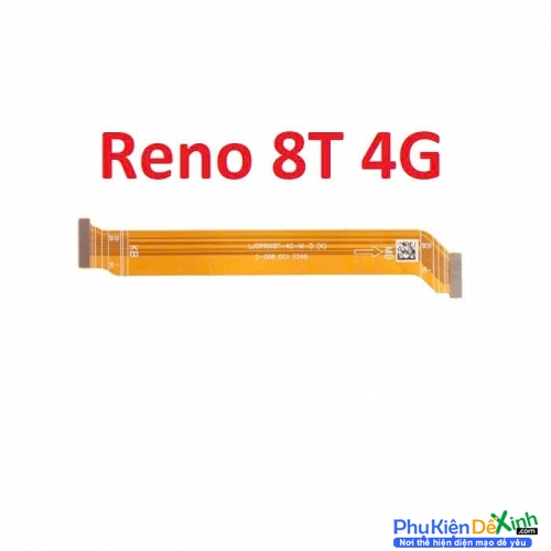 Dây Sub LCD Nối Màn Hình Oppo Reno 8T 4G Liệt Hỏng, Lỗi Sub Thay Lấy Liền