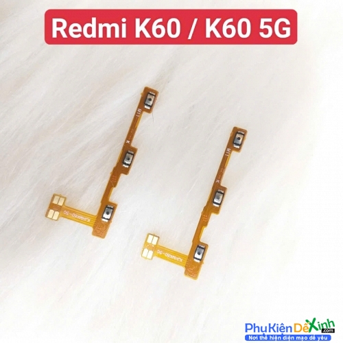Dây Nút Nguồn Âm Lượng Trong Xiaomi Redmi K60 / K60 5G Liệt Hỏng Thay Lấy Liền
