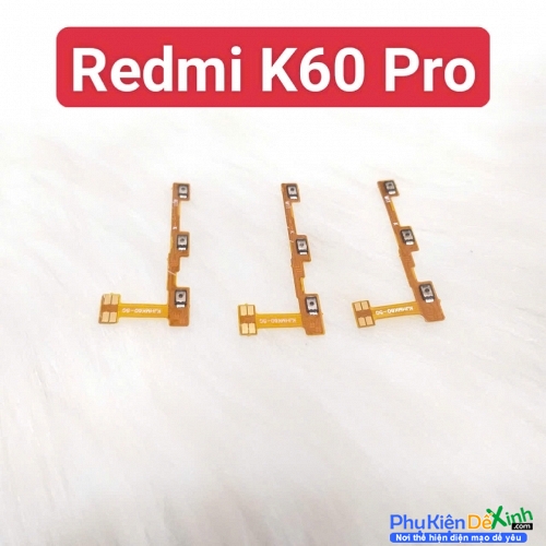 Dây Nút Nguồn Âm Lượng Trong Xiaomi Redmi K60 Pro Liệt Hỏng Thay Lấy Liền