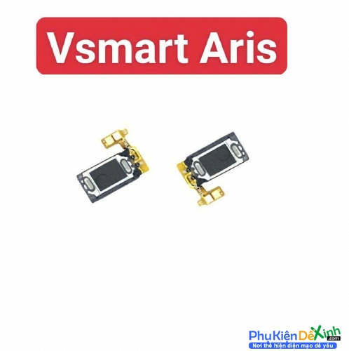 Loa Trong Vsmart Aris Hư Loa Trong, Rè Loa, Mất Loa Thay Lấy Liền